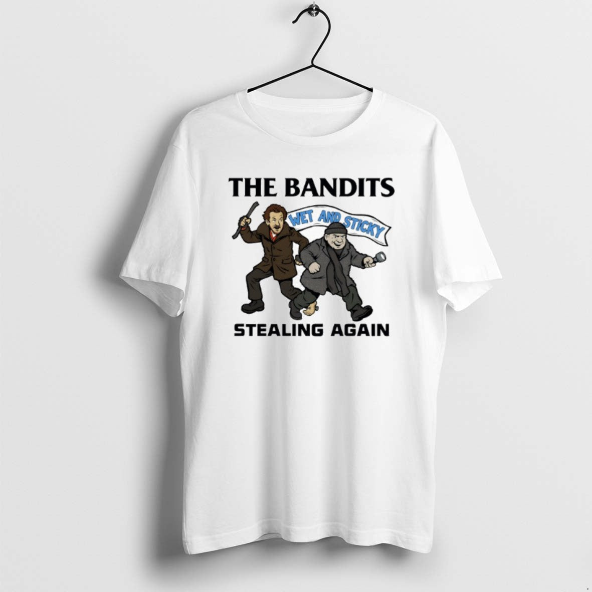 Official Wet Bandits The Banditsstealing Again Wet And Sticky T-Shirts, Hoodie, Sweatshirt | InkRitualCo.com