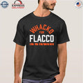 Whacko for Flacco Shirt
