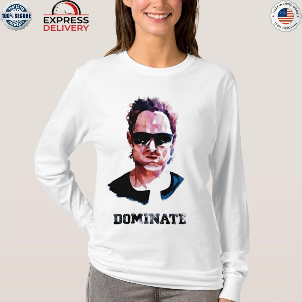 Win Lose Dominate Shirt