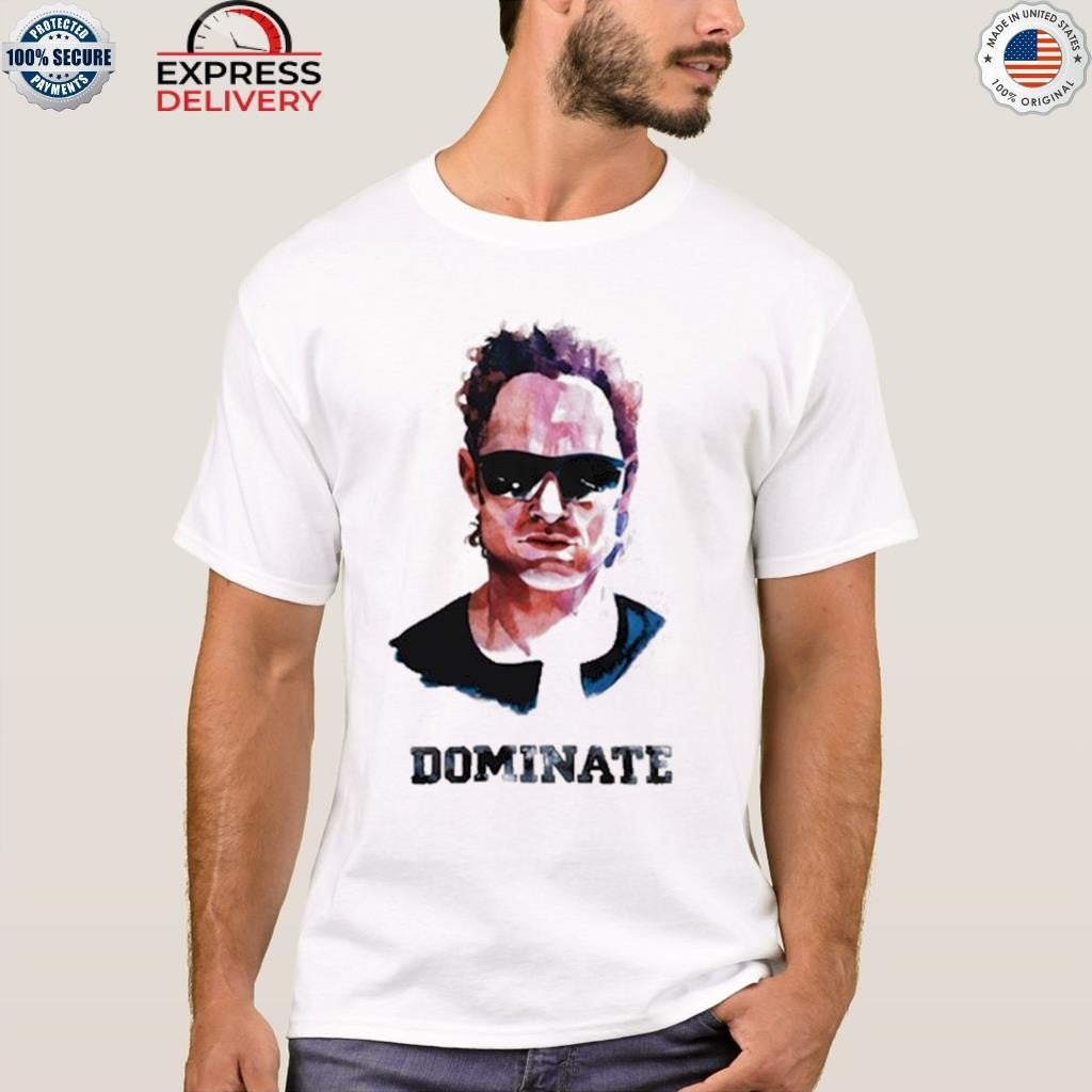 Win Lose Dominate Shirt