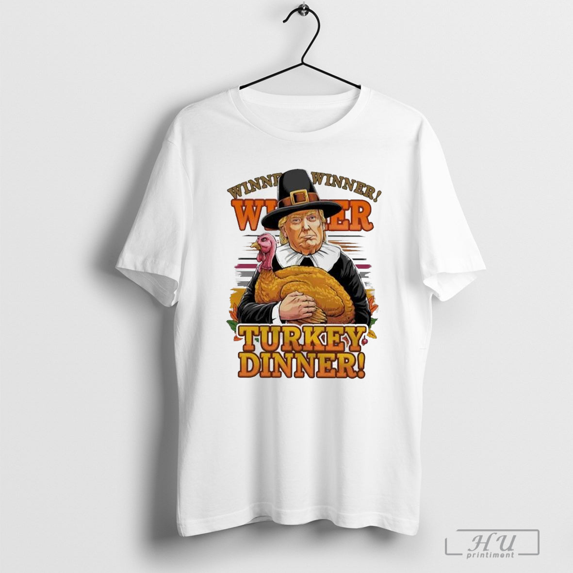 Winner Winner Turkey Dinner Trump Thanksgiving Day T-Shirts, Hoodie, Sweatshirt | InkRitualCo.com