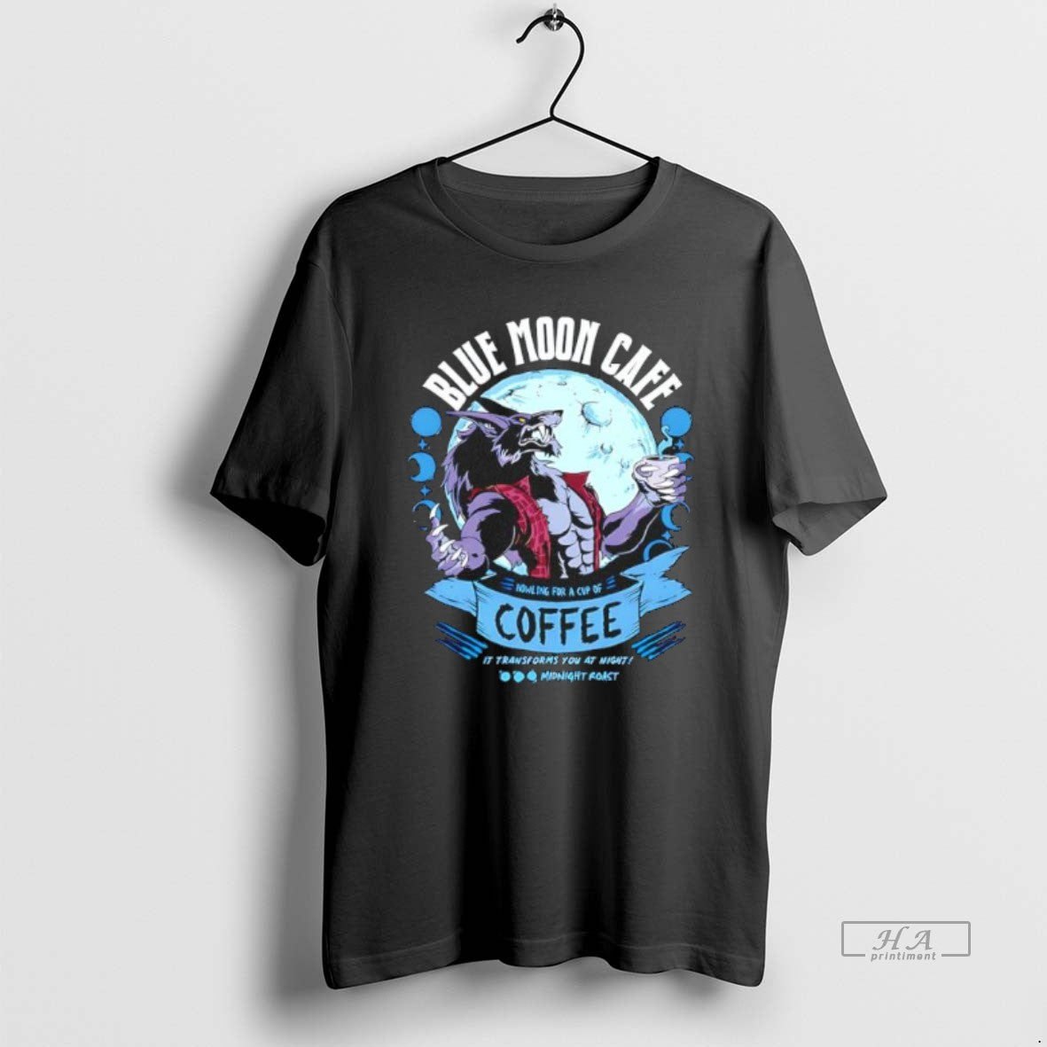 Official Wolf Blue Moon Cafe Coffee In Transforms You At Night T-Shirts, Hoodie, Sweatshirt | InkRitualCo.com