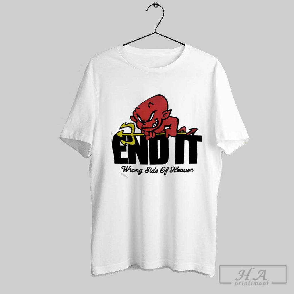 Official Wrong Side Of Heaven End It T-Shirts, Hoodie, Sweatshirt | InkRitualCo.com