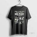 Official Yes I Am Old But I Saw Neil Peart On Stage T-Shirts, Hoodie, Sweatshirt | InkRitualCo.com