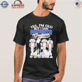 Yes I’m Old But I Saw Patriots Greatness Shirt