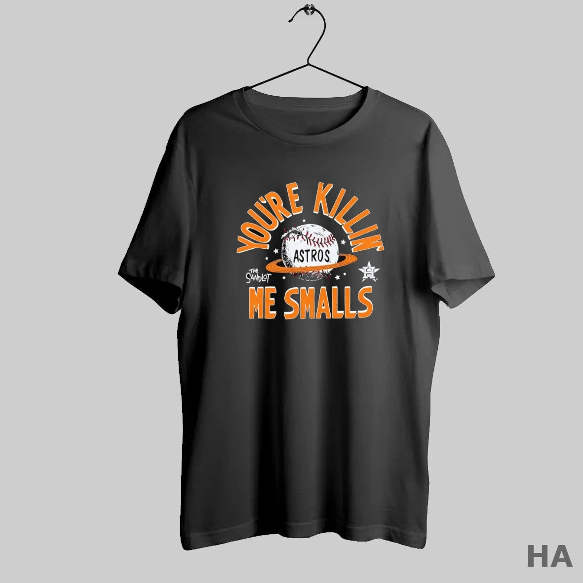 Official Youre Killin Me Smalls Houston Astros X The Sandlot T-Shirts, Hoodie, Sweatshirt | InkRitualCo.com
