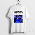 Official Akamu Na Ko I Survived Drowning Classic Womens T-Shirts, Hoodie, Sweatshirt | InkRitualCo.com