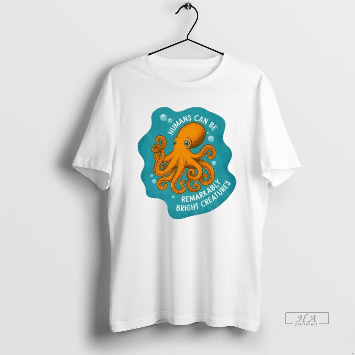 Official Octopus Humans Can Be Remarkably Bright Creatures T-Shirts, Hoodie, Sweatshirt | InkRitualCo.com