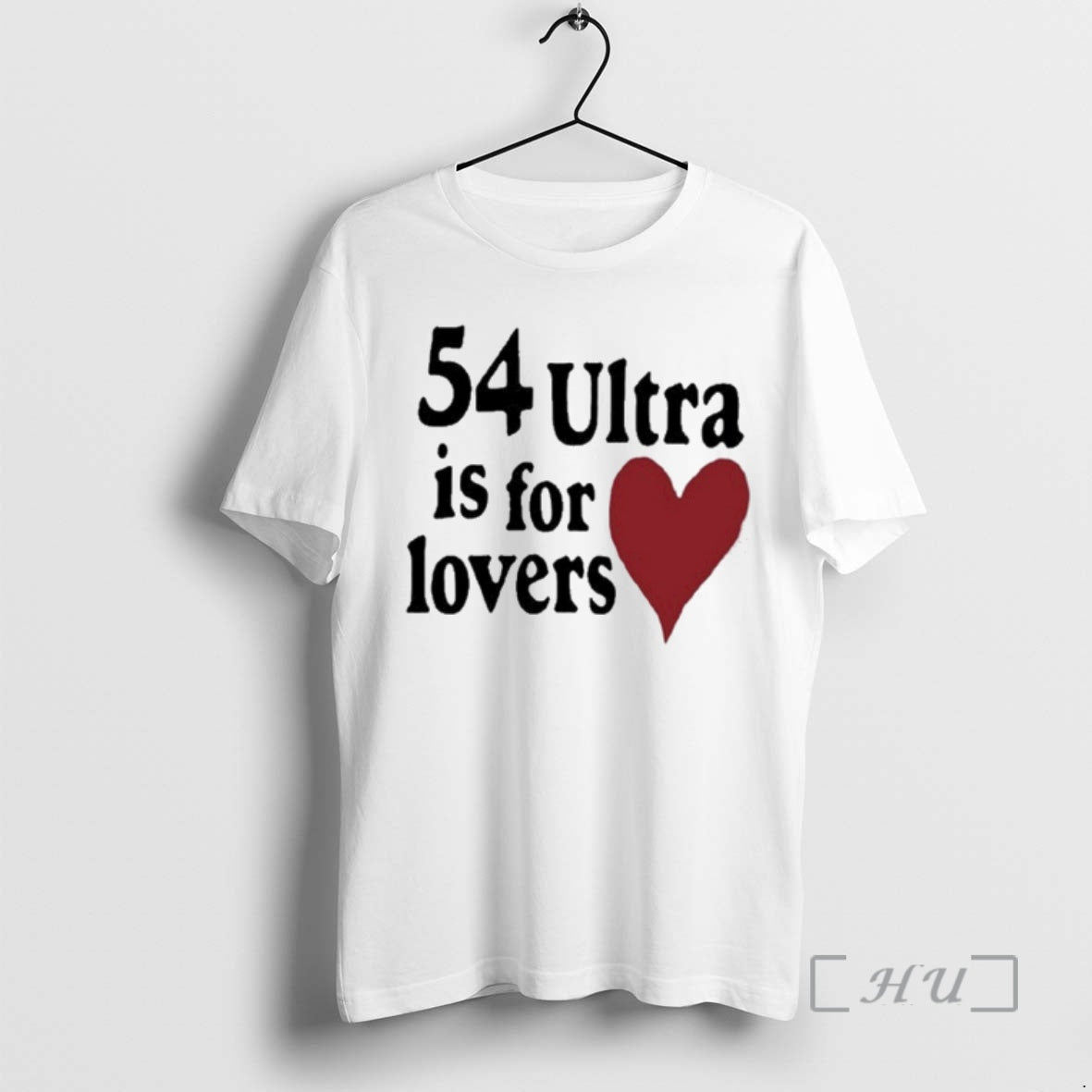 Officials 54 Ultra Is For Lovers T-Shirts, Hoodie, Sweatshirt | InkRitualCo.com