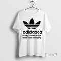 Officials Adidadca All Day I Dream About Dollar Cost Averaging T-Shirts, Hoodie, Sweatshirt | InkRitualCo.com