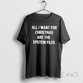 Officials All I Want For Christmas Are The Epstein Files T-Shirts, Hoodie, Sweatshirt | InkRitualCo.com