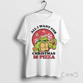 Officials All I Want For Christmas Is Pizza T-Shirts, Hoodie, Sweatshirt | InkRitualCo.com