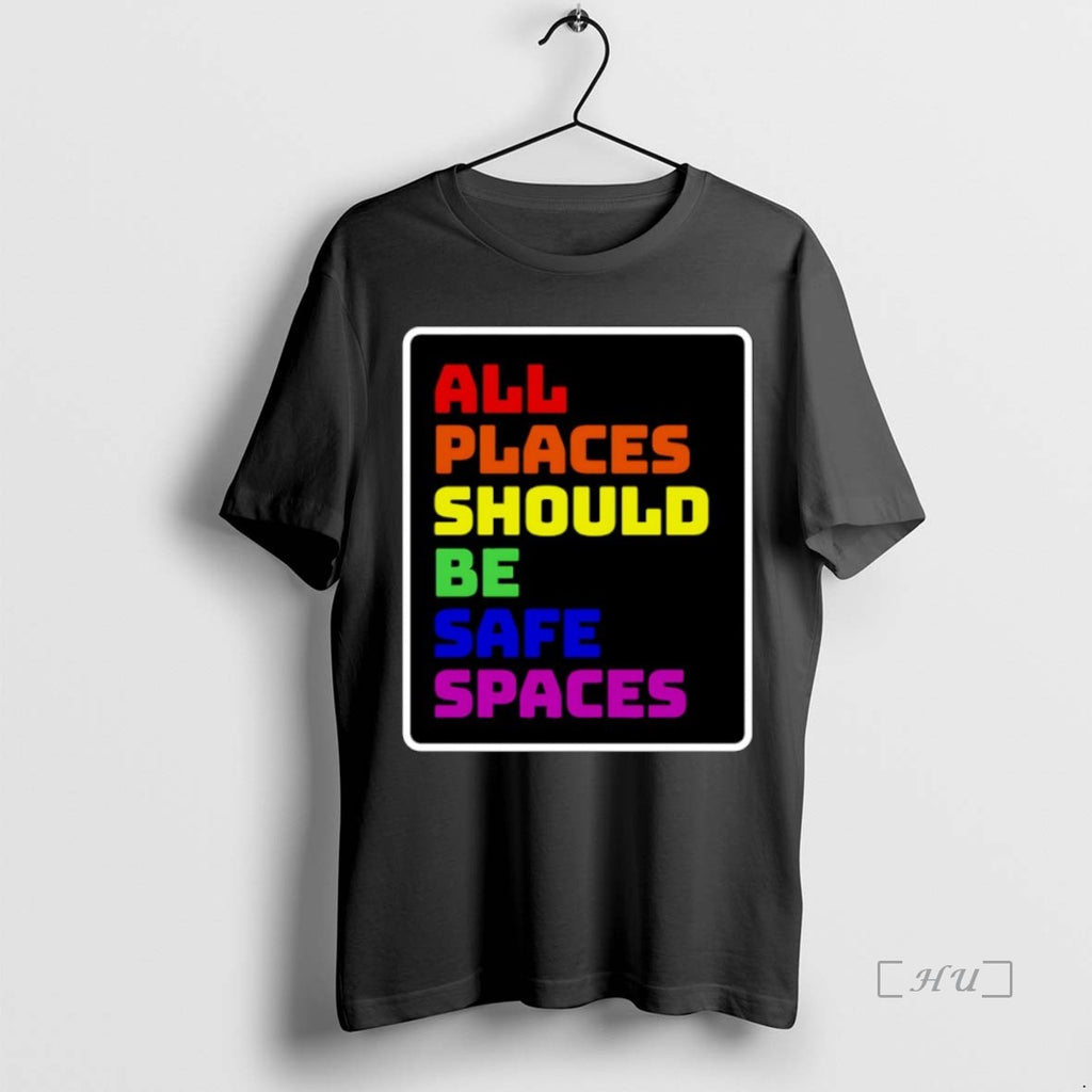 Officials All Places Should Be Safe Spaces T-Shirts, Hoodie, Sweatshirt | InkRitualCo.com