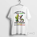 Officials Alpaca Wanna Be There When Karma Dry Fucks Your Ass With A Cactus Premium T-Shirts, Hoodie, Sweatshirt