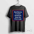 Officials Bad Bunny Is More American Than The First Lady T-Shirts, Hoodie, Sweatshirt | InkRitualCo.com