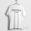 Officials Bald Eagle Tired Of Everyone Just Assuming It Supports War Premium T Shirts Sweater Hoodie, Sweatshirt