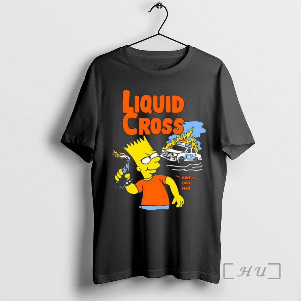 Officials Bart Simpson Liquid Cross Have A Coup Man Ice Car Premium T Shirts Sweater Hoodie, Sweatshirt | InkRitualCo.com
