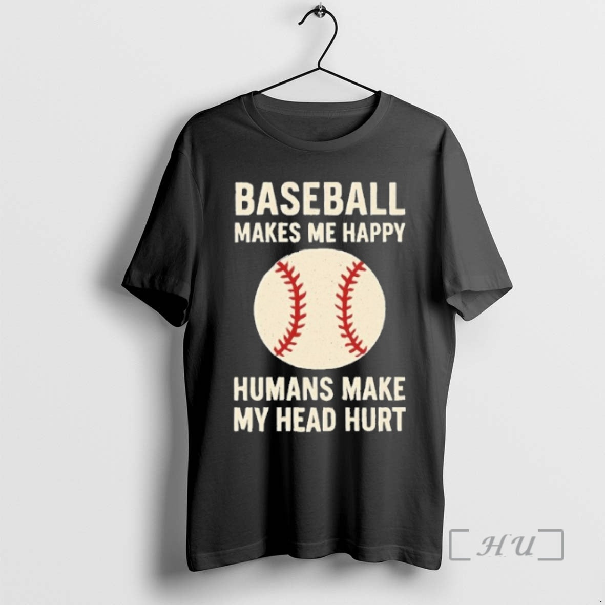 Officials Baseball Makes Me Happy Ball Humans Make My Head Hurt Premium T Shirts Sweater Hoodie, Sweatshirt | InkRitualCo.com