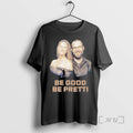 Officials Be Pretti Be Good Political Protest Gear Vintage T-Shirts, Hoodie, Sweatshirt | InkRitualCo.com