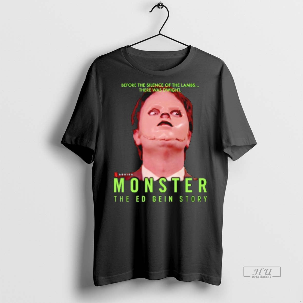 Officials Before The Silence Of The Lambs There Was Dwight Series Monster The Ed Gein T-Shirts, Hoodie, Sweatshirt