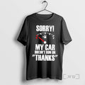 Officials Best Sorry My Car Doesnt Run On Thanks T-Shirts, Hoodie, Sweatshirt | InkRitualCo.com