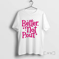 Officials Better Not Pout Ornaments T-Shirts, Hoodie, Sweatshirt | InkRitualCo.com