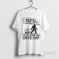 Officials Bigfoot Sightings In Area Please Secure Your Cheese Curds T-Shirts, Hoodie, Sweatshirt | InkRitualCo.com