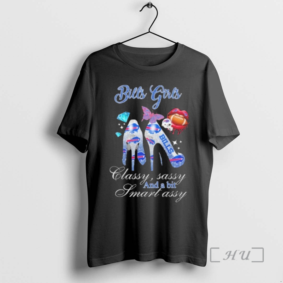 Officials Bills Girls High Heels Classy Sassy And A Bit Smart Assy Lip Premium T-Shirts, Hoodie, Sweatshirt | InkRitualCo.com