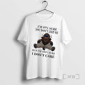 Officials Bison Cow Im 97 Sure You Dont Like Me But Im 100 Sure T-Shirts, Hoodie, Sweatshirt | InkRitualCo.com