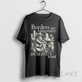 Officials Borders Are Imaginary Humanity Is Real Retro T-Shirts, Hoodie, Sweatshirt | InkRitualCo.com