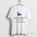 Officials Born To Navigate Machine Is A Fuck Kill Em All Dead Robots Circle White T-Shirts, Hoodie, Sweatshirt