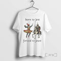 Officials Born To Jest Forced To Joust Meme T-Shirts, Hoodie, Sweatshirt | InkRitualCo.com