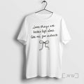Officials Bow Some Things Are Better Left Alone Like Me For Instance Premium T Shirts Hoodie, Sweatshirt | InkRitualCo.com