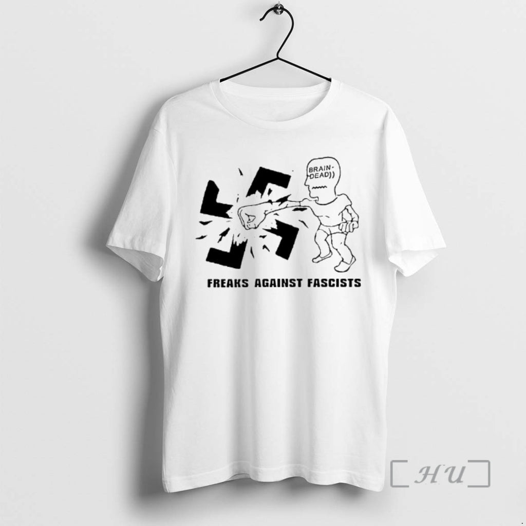 Officials Brain Dead Freaks Against Fascists T-Shirts, Hoodie, Sweatshirt | InkRitualCo.com