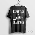 Officials Breakfast Of Champions T-Shirts, Hoodie, Sweatshirt | InkRitualCo.com