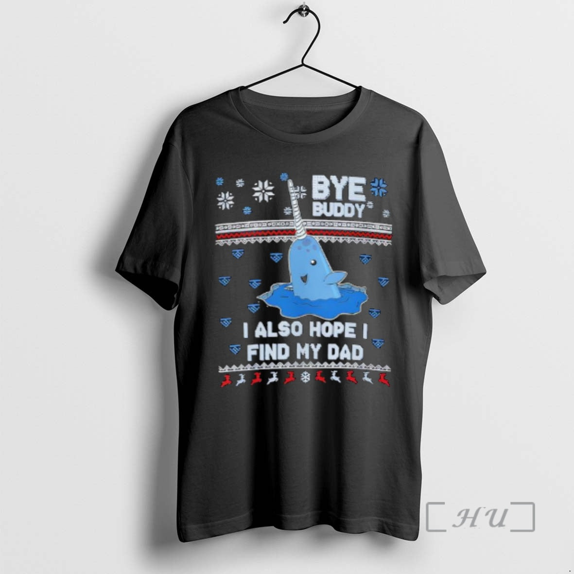 Officials Bye Buddy I Also Hope I Find My Dad Christmas Premium T Shirts Sweater Hoodie, Sweatshirt | InkRitualCo.com