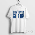 Officials Byu Dont Ever Give Up Circle White T-Shirts, Hoodie, Sweatshirt | InkRitualCo.com
