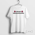 Officials Ceo Of Procrastinating Ornaments T-Shirts, Hoodie, Sweatshirt | InkRitualCo.com
