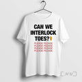 Officials Can We Interlock Toes Please Please T-Shirts, Hoodie, Sweatshirt | InkRitualCo.com