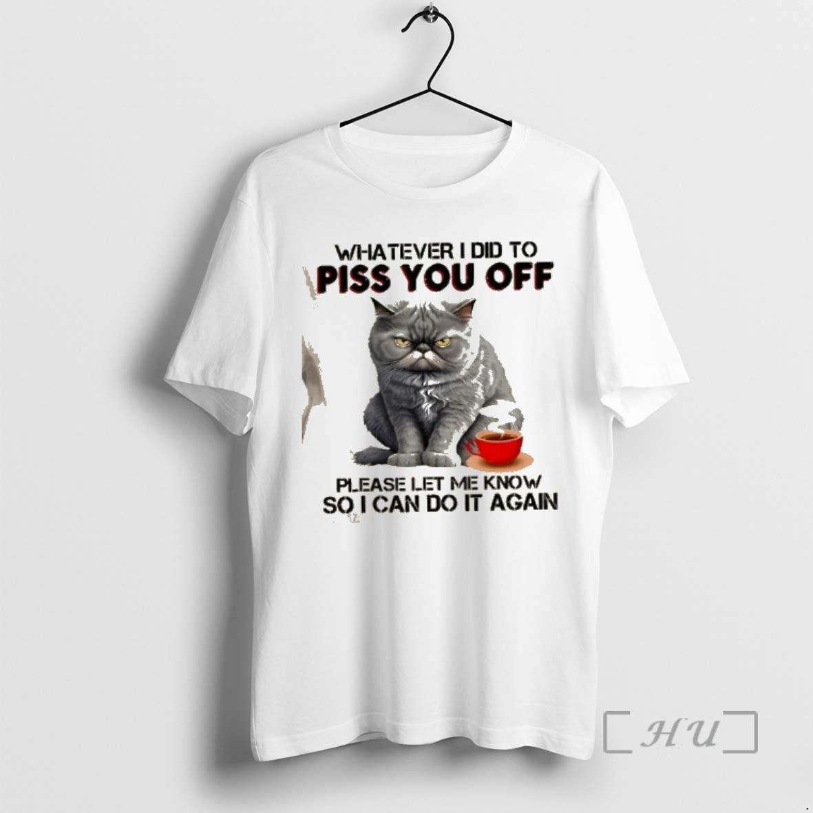 Officials Cat Whatever I Did To Piss You Off Please Let Me Know So T-Shirts, Hoodie, Sweatshirt | InkRitualCo.com