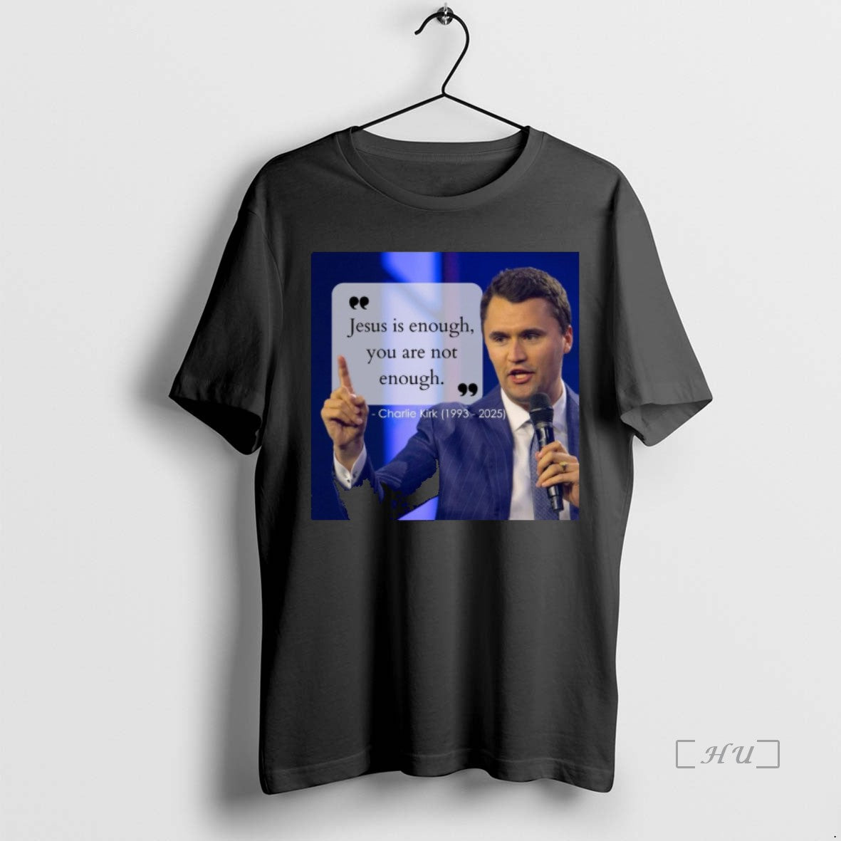 Officials Charlie Kirk Jesus Is Enough You Are Not Enough 1993 2025 Premium T Shirts Hoodie, Sweatshirt | InkRitualCo.com