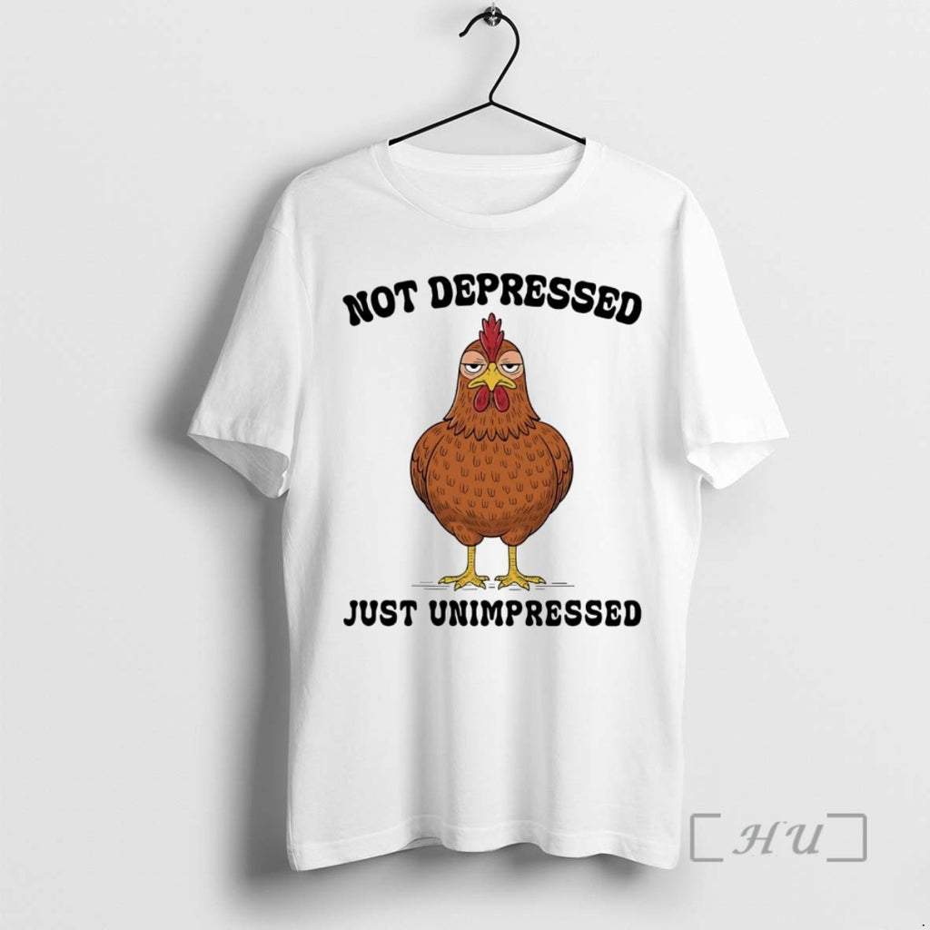 Officials Chicken Not Depressed Just Unimpressed T-Shirts, Hoodie, Sweatshirt | InkRitualCo.com