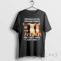 Officials Chihuahua Are Like Potato Chips You Cant Have Just One Premium T Shirts Sweater Hoodie, Sweatshirt