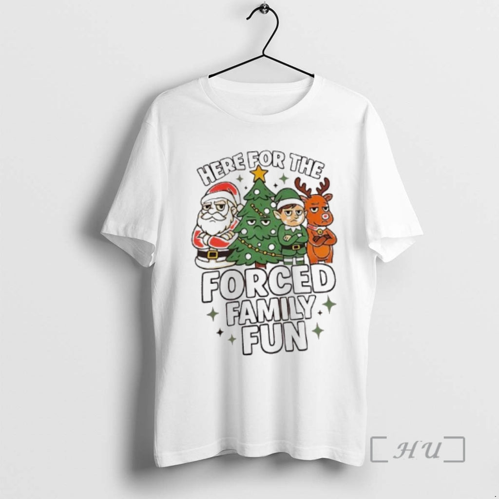 Officials Christmas Items Here For The Forced Family Fun T-Shirts, Hoodie, Sweatshirt | InkRitualCo.com