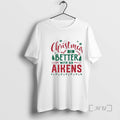 Officials Christmas Is Better With An Aikens Christmas T-Shirts, Hoodie, Sweatshirt | InkRitualCo.com
