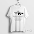 Officials Come And Take It M16 No Like Seriously Come And Take It Premium T-Shirts, Hoodie, Sweatshirt | InkRitualCo.com