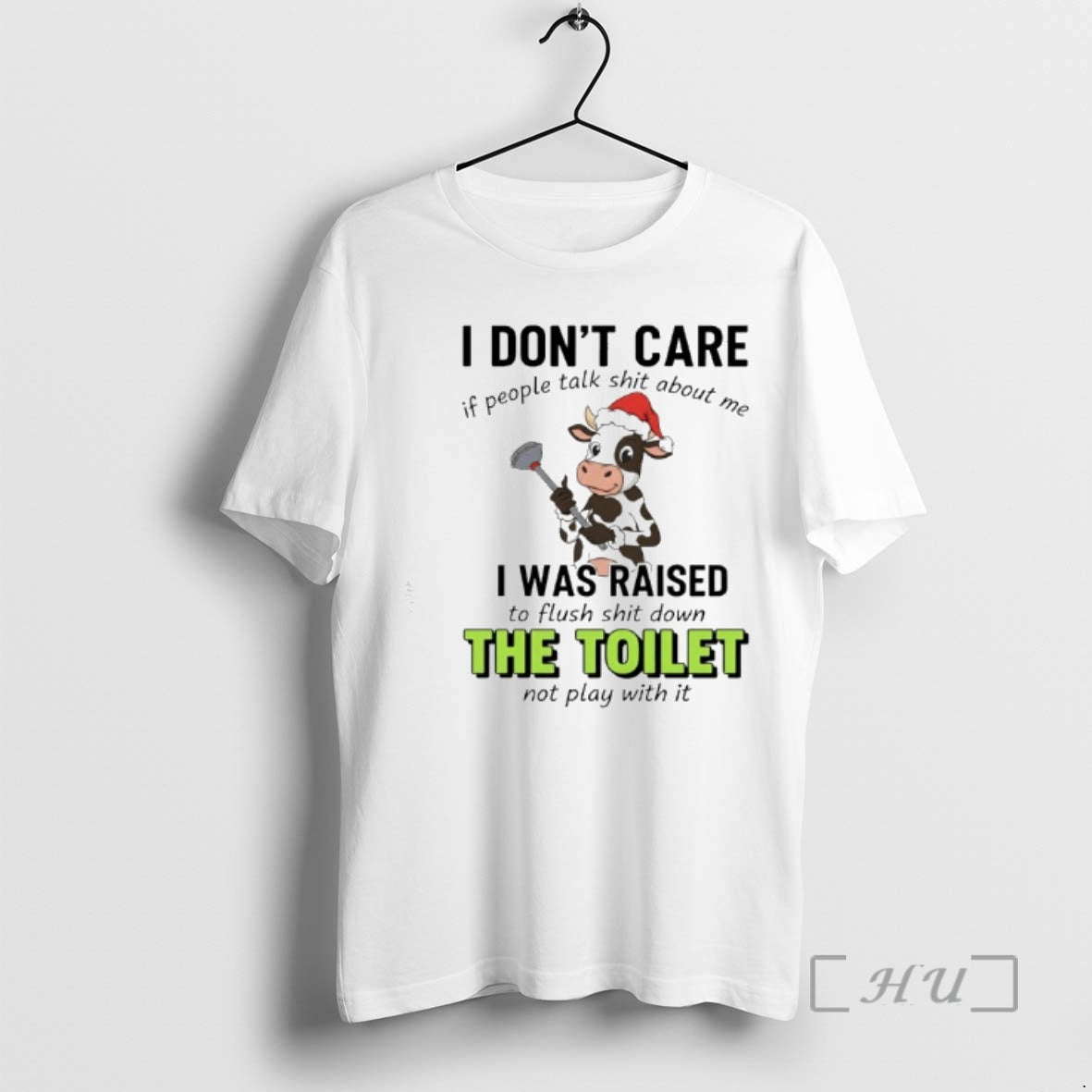 Officials Cow Santa I Dont Care If People Talk Shit About Me I Was Raised T-Shirts, Hoodie, Sweatshirt | InkRitualCo.com