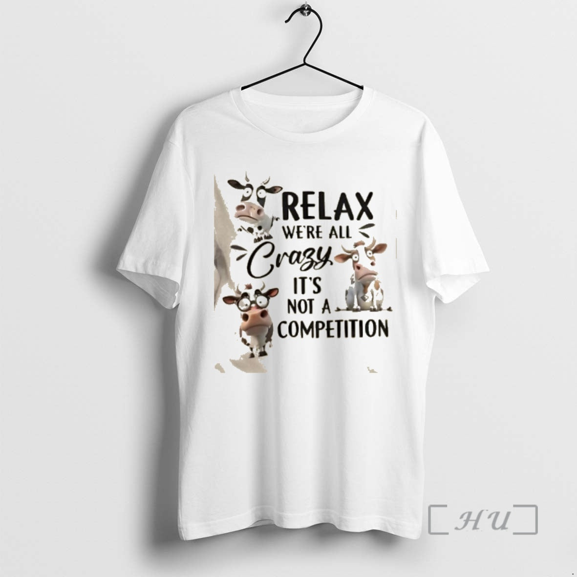 Officials Cows Relax Were All Crazy Its Not A Competition T-Shirts, Hoodie, Sweatshirt | InkRitualCo.com