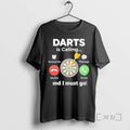 Officials Darts Is Calling And I Must Go T-Shirts, Hoodie, Sweatshirt | InkRitualCo.com