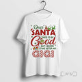 Officials Dear Santa I Tried To Be Good But I Guess I Take After My T-Shirts, Hoodie, Sweatshirt | InkRitualCo.com